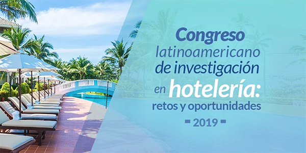 I Congreso latinoamericano de investigación en hotelería
